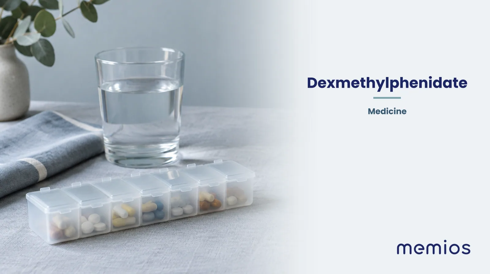 Photograph for Dexmethylphenidate: plain unmarked tablets in a dish beside a glass of water on pale linen.