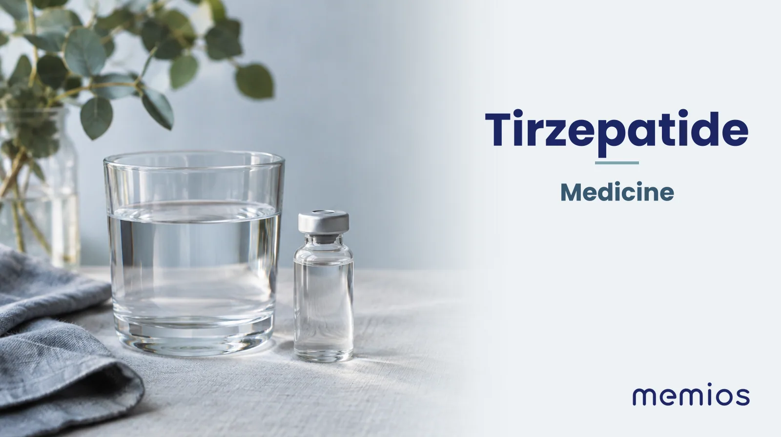 Photograph for Tirzepatide: plain unmarked tablets in a dish beside a glass of water on pale linen.